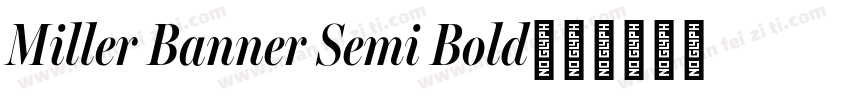 Miller Banner Semi Bold字体转换